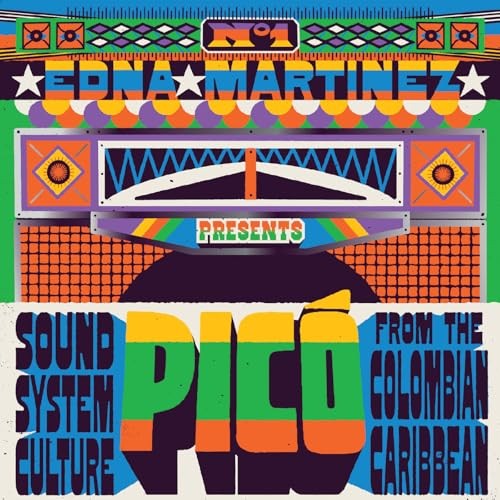[NLP4732] Various Artists Edna Martinez Presents Picó: Sound System Culture from the Colombian Caribbean (Vinyl) 12 Album