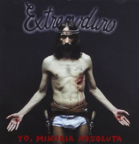 Extremoduro - Yo Minoria Absoluta