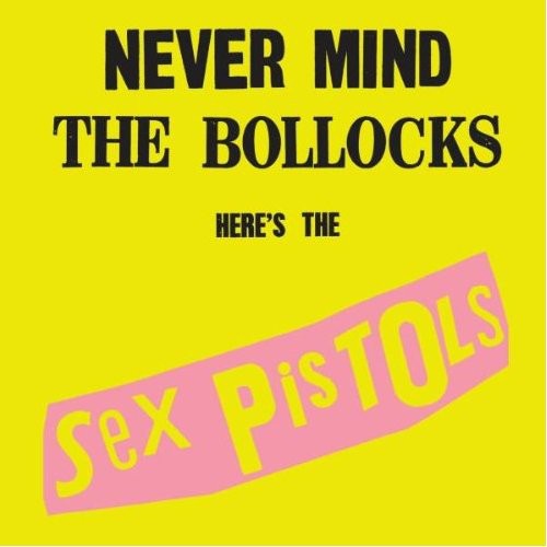 [NCD2277] Sex Pistols – Never Mind The Bollocks Here's The Sex Pistols