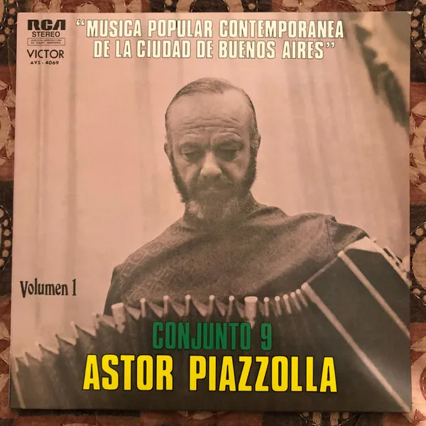 [NLP4765] Astor Piazzolla Y Su Conjunto 9 – Música Popular Contemporánea De La Ciudad De Buenos Aires, Volumen 1