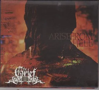 The Grief – Arise From Hell