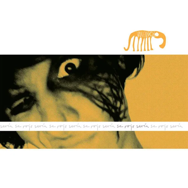 Van Fan Culo – Se Rojo Seria