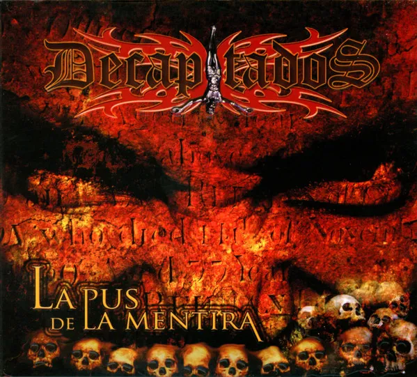 Decapitados – La Pus De La Mentira