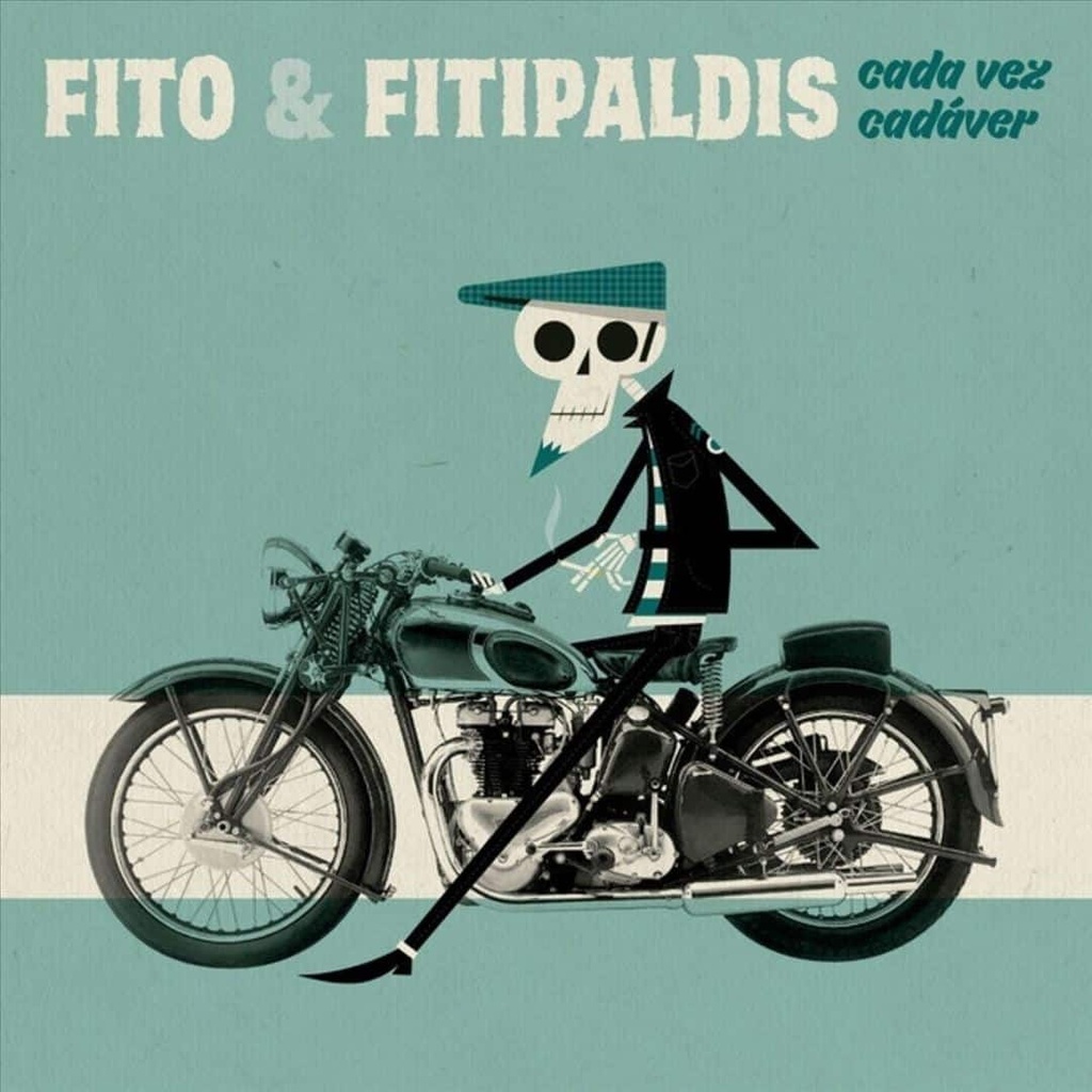 Fito & Fitipaldis – Cada Vez Cadáver