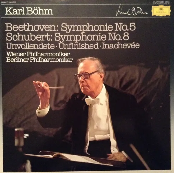 [ULP4923] Karl Böhm - Wiener Philharmoniker, Berliner Philharmoniker – Beethoven: Symphonie No.5 - Schubert: Symphonie No. 8 Unvollendete, Unfinished, Inachevée