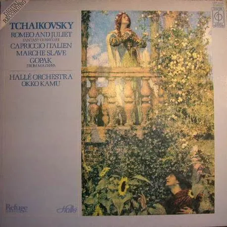 [ULP4935] Tchaikovsky - Hallé Orchestra Conducted By Okko Kamu – Romeo And Juliet Fantasy Overture / Capriccio Italien / Marche Slave / Gopak From Mazeppa