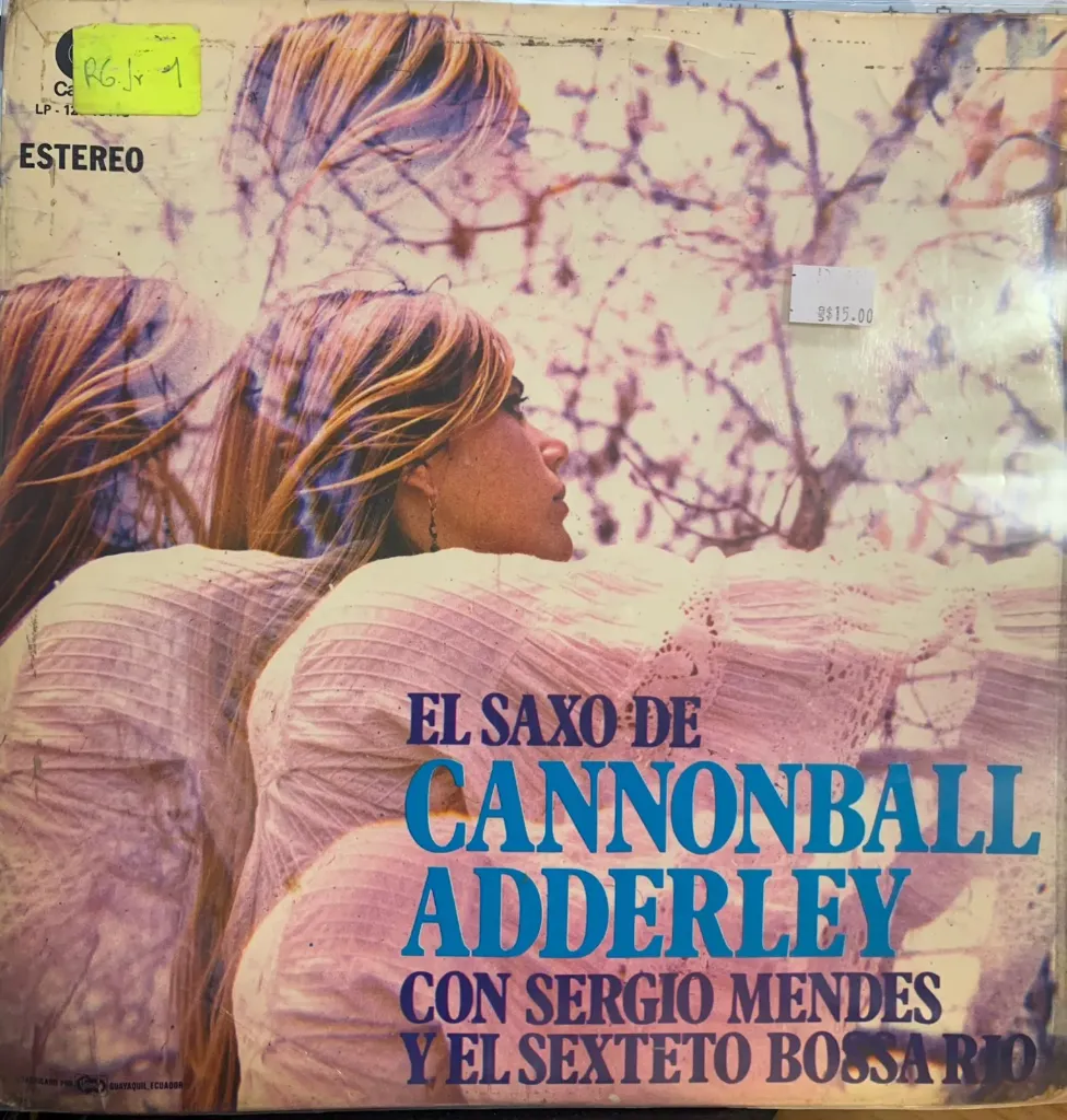 Cannonball Adderley Con Sergio Mendes Y El Sexteto Bossa Rio – El Saxo de Cannonball Adderley