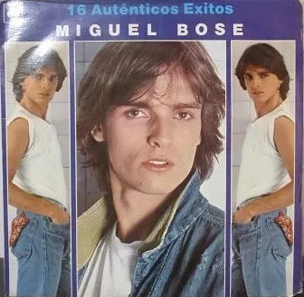 [ULP4956] Miguel Bosé – 16 Auténticos Exitos