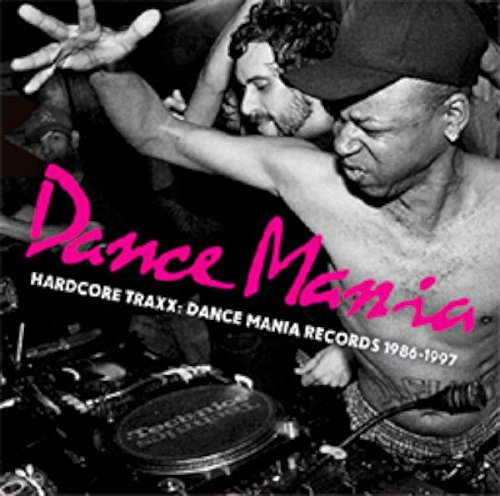Various – Hardcore Traxx: Dance Mania Records 1986-1997