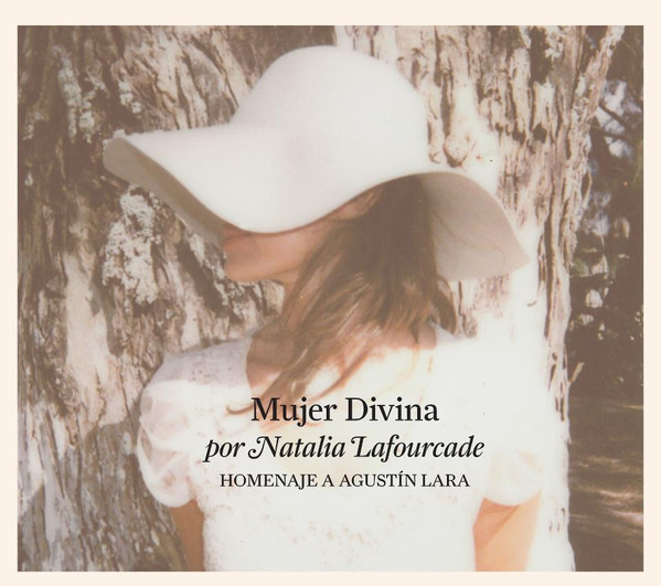 Natalia Lafourcade - Mujer Divina - Homenaje A Agustin Lara