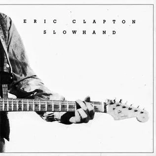 Eric Clapton – Slow Hand