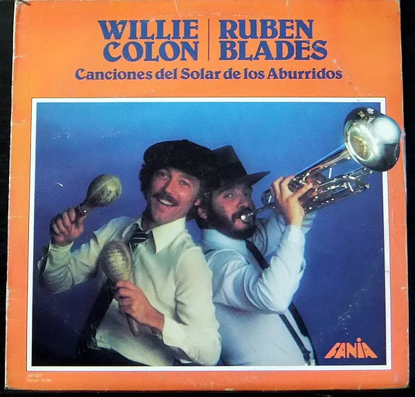 Willie Colón / Ruben Blades – Canciones Del Solar De Los Aburridos