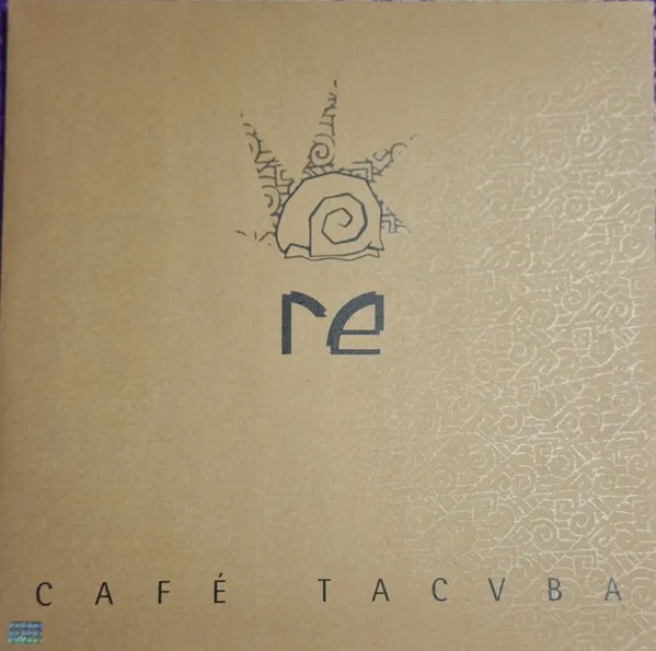 [NLP4927] Cafe Tacuba – Re