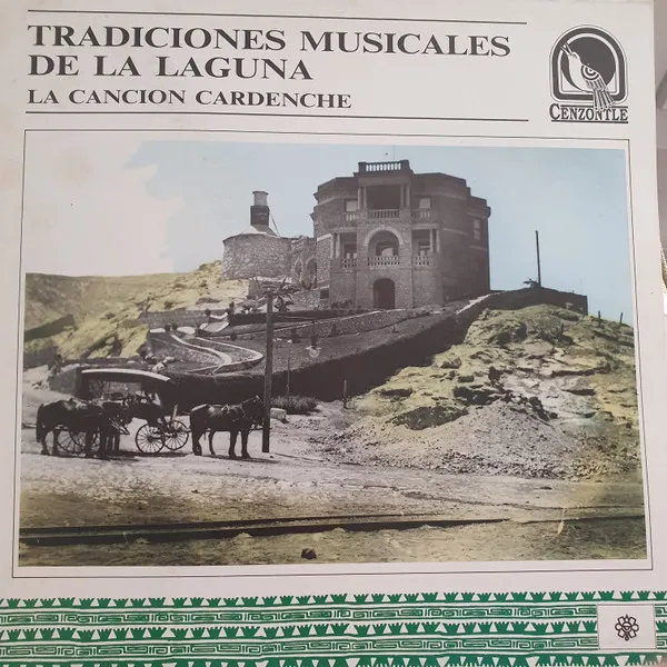 Various – Tradiciones Musicales De La Laguna. La Canción Cardenche