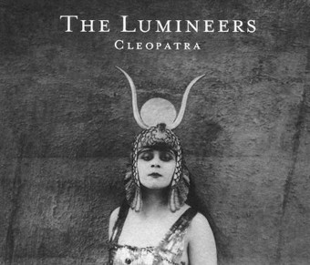 The Lumineers - Cleopatra