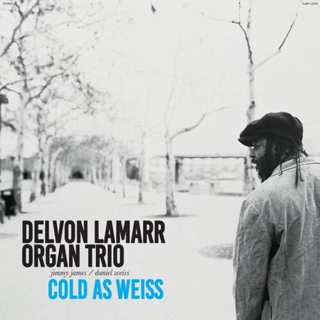 [NLP4951] Delvon Lamarr Organ Trio – Cold As Weiss