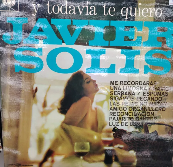 [ULP5166] Javier Solís – Y Todavía Te Quiero