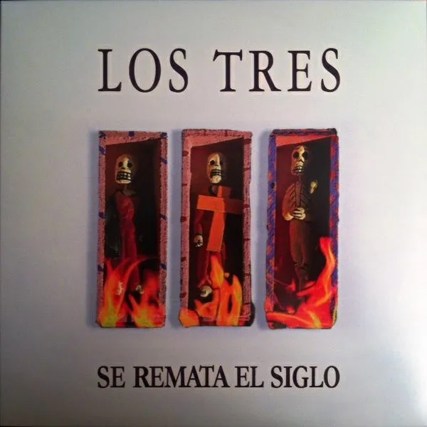 [NLP5008] Los Tres - Se Remata El Siglo