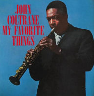 John Coltrane – My Favorite Things