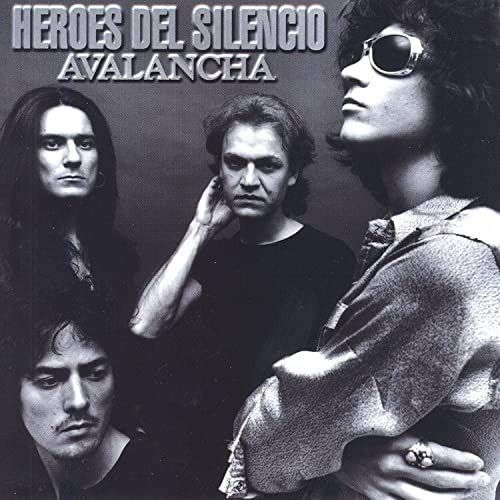 Heroes Del Silencio – Avalancha
