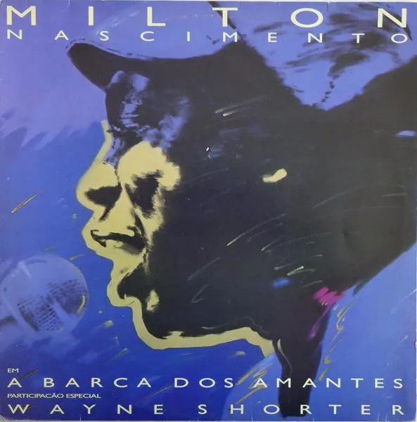 [ULP5202] Milton Nascimento & Wayne Shorter – A Barca Dos Amantes