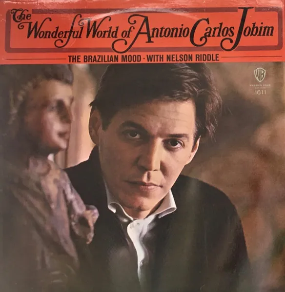 Antonio Carlos Jobim – The Wonderful World Of Antonio Carlos Jobim