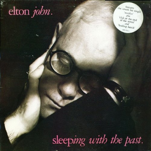 Elton John – Sleeping With The Past