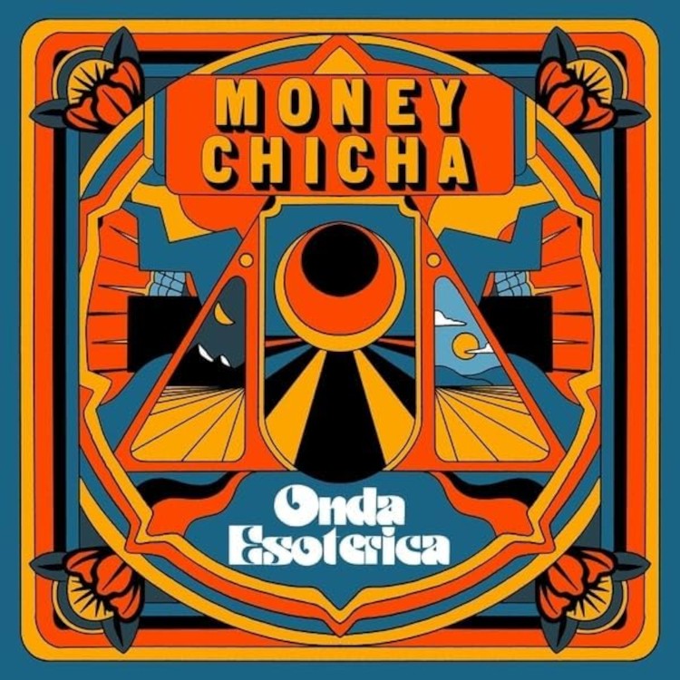 Money Chicha - Onda Esoterica