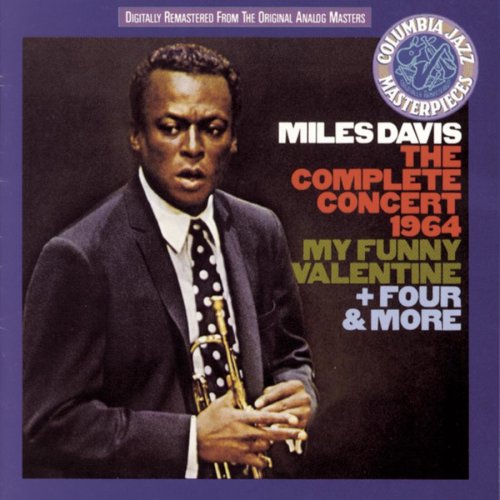 Miles Davis – The Complete Concert 1964 - My Funny Valentine + Four & More