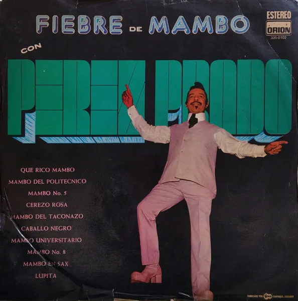 Perez Prado – Fiebre De Mambo Con Perez Prado
