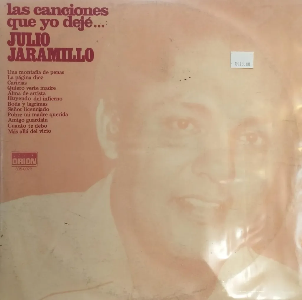 Julio Jaramillo – Las Canciones Que Yo Deje