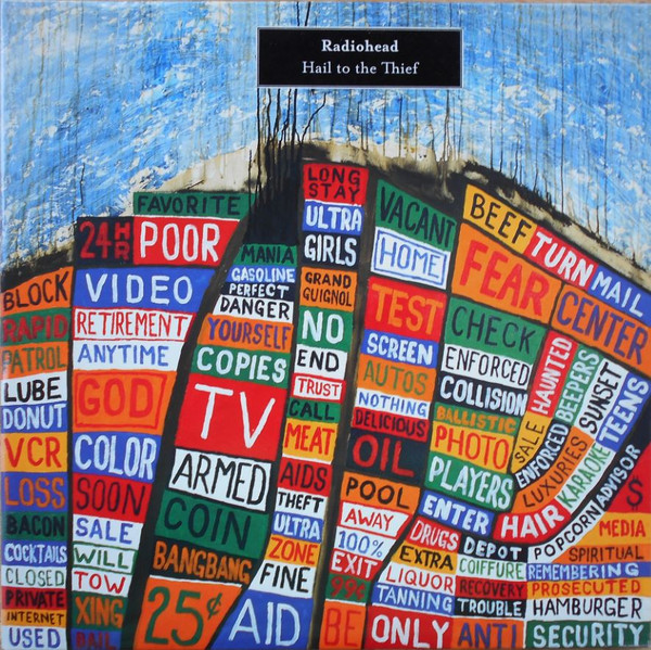 Radiohead  - Hail To The Thief