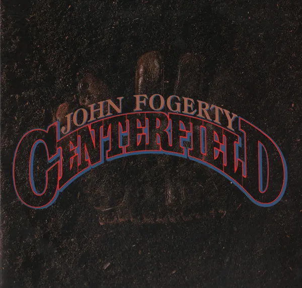 John Fogerty – Centerfield