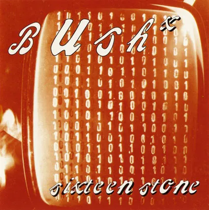 Bush – Sixteen Stone (Consigna)