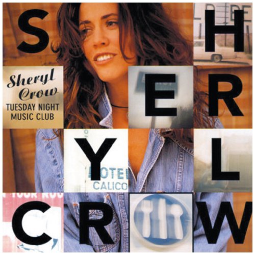 Sheryl Crow – Tuesday Night Music Club (Consigna)