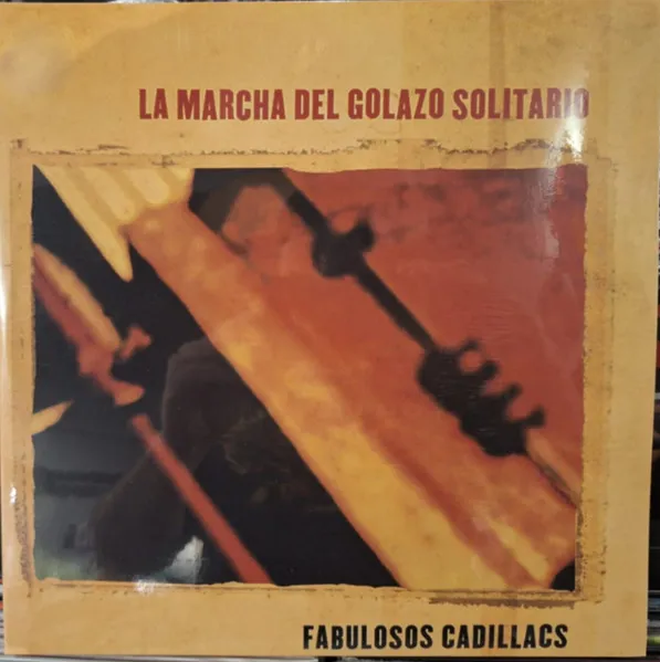 [NLP5164] Los Fabulosos Cadillacs – La Marcha Del Golazo Solitario