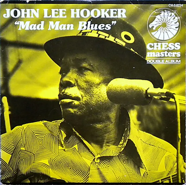 John Lee Hooker – Mad Man Blues