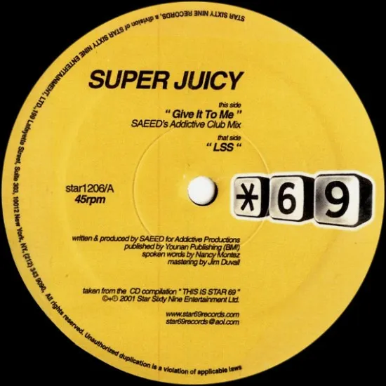 Superjuicy – Give It To Me (That's What I Need)