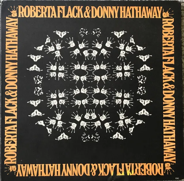 Roberta Flack & Donny Hathaway – Roberta Flack & Donny Hathaway