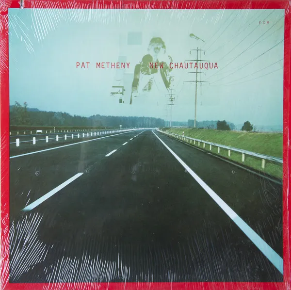 Pat Metheny – New Chautauqua
