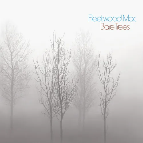 Fleetwood Mac – Bare Trees