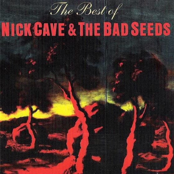 Nick Cave & The Bad Seeds - The Best Of Nick Cave & The Bad Seeds