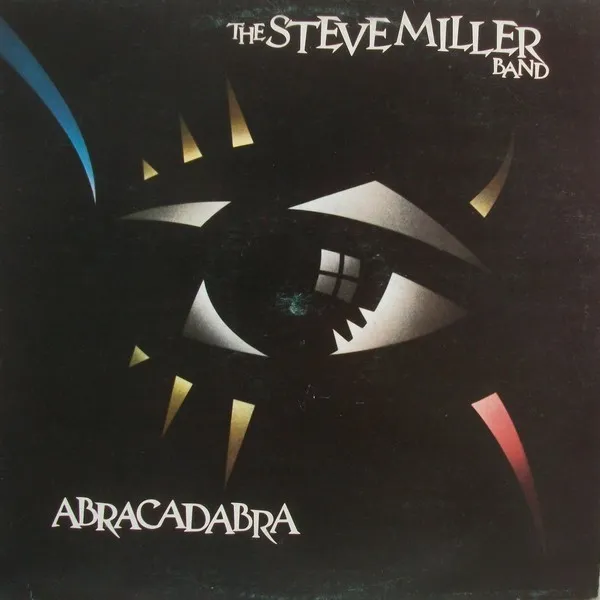 The Steve Miller Band – Abracadabra