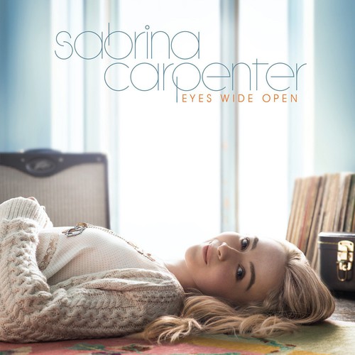 Sabrina Carpenter – Eyes Wide Open