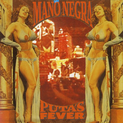Mano Negra – Puta's Fever