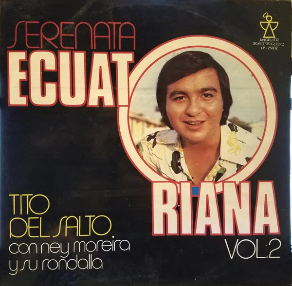 [ULP5392] Tito Del Salto Con Ney Moreira Y Su Rondalla – Serenata Ecuatoriana - Vol. 2