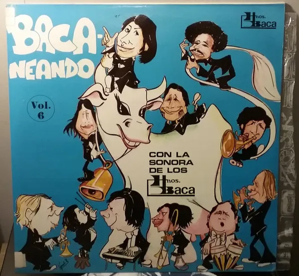 Sonora Hnos. Baca – Bacaneando Vol. 6