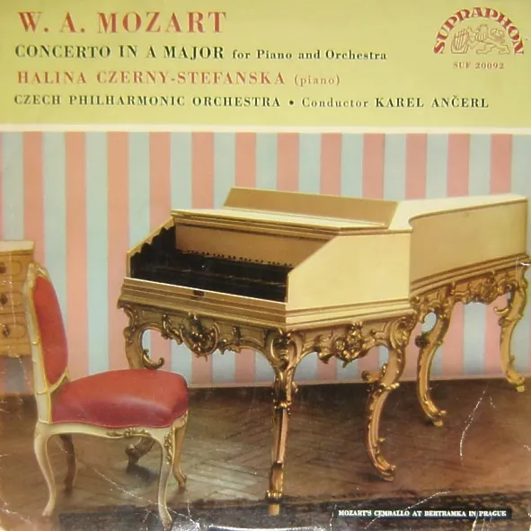 [ULP5447] W. A. Mozart*, Halina Czerny-Stefanska*, Czech Philharmonic Orchestra* • Conductor Karel Ančerl – Concerto In A Major For Piano And Orchestra
