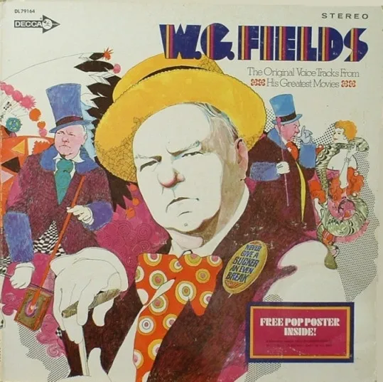 [ULP5456] W.C. Fields – The Original Voice Tracks From His Greatest Movies