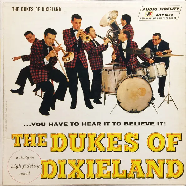 [ULP5462] The Dukes Of Dixieland – ...You Have To Hear It To Believe It!